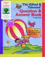 The Gifted & Talented Question & Answer Book (Gifted and Talented Series) 1565653491 Book Cover