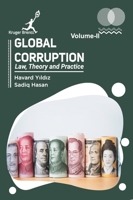 Global Corruption: Law Theory and Practice Vol 2 1787152146 Book Cover