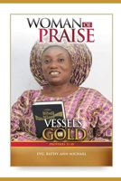 WOMAN OF PRAISE: VESSELS OF GOLD B08HTHG27G Book Cover