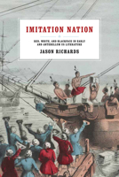 Imitation Nation: Red, White, and Blackface in Early and Antebellum US Literature 0813940648 Book Cover