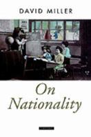 On Nationality (Oxford Political Theory) 0198293569 Book Cover