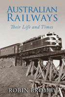 Australian Railways 0987403869 Book Cover