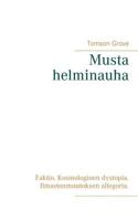 Musta helminauha (Finnish Edition) 9515684935 Book Cover