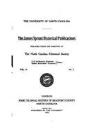 Some Colonial History of Beaufort County, North Carolina 1523748478 Book Cover