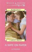 A Wife on Paper 0373038372 Book Cover