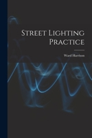 Street Lighting Practice 1013700554 Book Cover