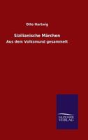 Sizilianische Märchen 3846017701 Book Cover