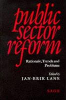 Public Sector Reform: Rationale, Trends and Problems 0761953671 Book Cover