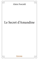 Le Secret d'Amandine (French Edition) 2414111615 Book Cover