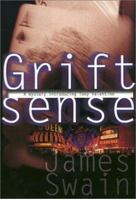 Grift Sense: A Tony Valentine Novel 0345463838 Book Cover