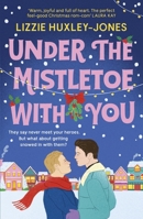 Under the Mistletoe with You 1399700839 Book Cover