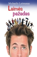 Laimes pazadas: kaip jaustis laimingam globaliame pasaulyje 1772281344 Book Cover