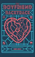 The Boyfriend Backtrack 1508759472 Book Cover