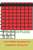 Crossword Puzzle learn Italian language and vocabulary having fun!: Italian grammar,vocabulary,names and much more B08JF8B53X Book Cover
