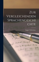 Zur Vergleichenden Sprachengeschichte 1018062777 Book Cover