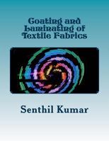 Coating and Laminating of Textile Fabrics 1502408953 Book Cover