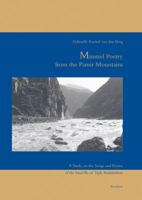 Minstrel Poetry from the Pamir Mountains: A Study on the Songs and Poems of the Ismailis of Tajik Badakhshan (Iran - Turan) 3895003395 Book Cover