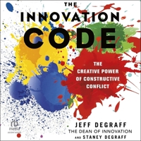 The Innovation Code: The Creative Power of Constructive Conflict B0GGDTTFG6 Book Cover