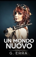 Un mondo nuovo (GipuntoE) 1980208611 Book Cover