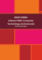 MEM16008A Interact With Computer Technology 1326472305 Book Cover