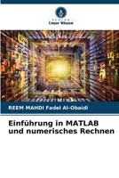 Einführung in MATLAB und numerisches Rechnen 6205734176 Book Cover