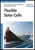 Flexible Solar Cells 3527323759 Book Cover