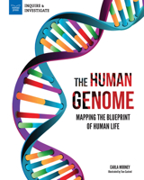 The Human Genome: Mapping the Blueprint of Human Life 1619309076 Book Cover