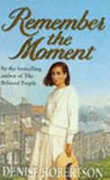 Remember the Moment 0061040657 Book Cover