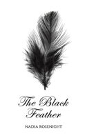 The Black Feather 1035849984 Book Cover