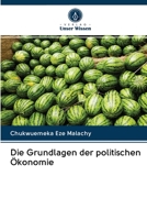 Die Grundlagen der politischen Ökonomie 6202728671 Book Cover