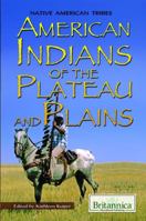 American Indians of the Plateau and Plains 1615306897 Book Cover