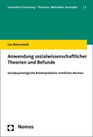 Anwendung Sozialwissenschaftlicher Theorien Und Befunde: Sozialpsychologische Reinterpretation Rechtlicher Normen 3848722488 Book Cover
