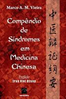 Compendio de Sindromes Em Medicina Chinesa 9899825662 Book Cover