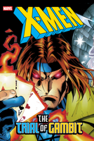 X-Men: The Trial Of Gambit Omnibus Joe Madureira Cover 1302968904 Book Cover
