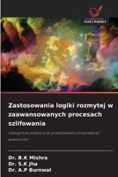 Zastosowania logiki rozmytej w zaawansowanych procesach szlifowania (Polish Edition) 6209849539 Book Cover
