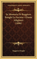 In Memoria Di Ruggiero Bonghi La Societa Dante Allighieri (1896) 1120428424 Book Cover