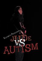 Jude vs. Autism 1469138565 Book Cover