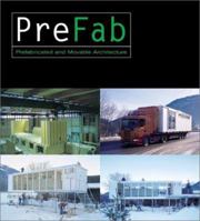 Prefab: Adaptable, Modular, Dismountable, Light, Mobile Architecture 0060513586 Book Cover