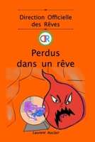 Perdus dans un r�ve (Direction Officielle des R�ves - Vol.4) 1034354663 Book Cover