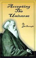 Accepting the Universe Essays in Naturalism 1589630971 Book Cover