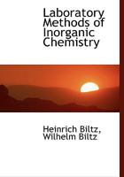 Laboratory Methods of Inorganic Chemistry 1016140665 Book Cover