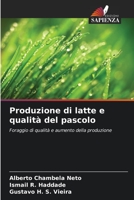 Produzione di latte e qualità del pascolo: Foraggio di qualità e aumento della produzione (Italian Edition) 620652924X Book Cover