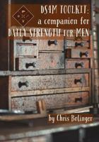 DS4M Toolkit: A Companion for Daily Strength for Men 1724258982 Book Cover