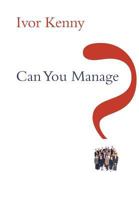 Can You Manage? 178119128X Book Cover