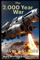 The 2,000 Year War B0BS38679K Book Cover