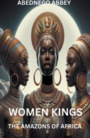 Women Kings B0CPDW3Q13 Book Cover