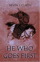 He Who Goes First 1413741908 Book Cover