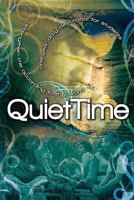 Quiet Time: A One Year Daily Devotional for Students 1931235805 Book Cover