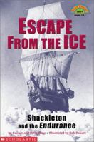 Escape from the Ice: Shackleton and the Endurance (Hello Reader Level 4) 0439206405 Book Cover