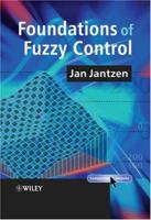 Foundations of Fuzzy Control 0470029633 Book Cover